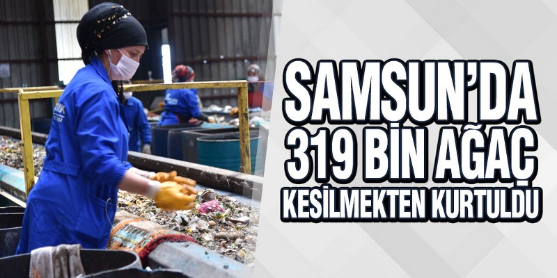 Samsun’da Atıklar Sıfırlandı