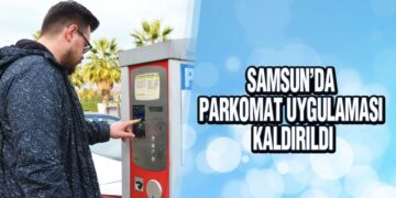 Samsun’da Parkomat Uygulaması Kaldırıldı