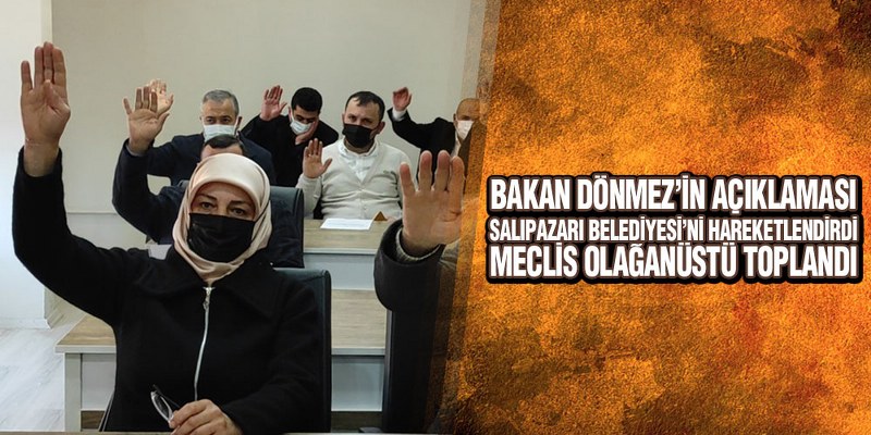 Salıpazarı Belediyesi Meclisi Olağanüstü Toplandı