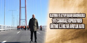 Karaismailoğlu, ‘Dev Proje Yıllık 118 Bin Kişiye İstihdam Sağlayacak’