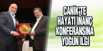 Canik’te Hayati İnanç Konferansına Yoğun İlgi