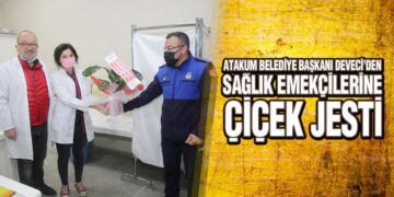 Başkan Deveci’den Sağlık Emekçilerine Çiçek Jesti