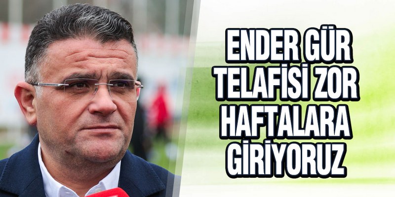 Gür, ‘Evimizde İlk Defa Kaybettik’