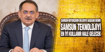 Başkan Demir, ‘Samsun Teknolojiyi En İyi Kullanır Hale Gelecek’