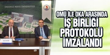 OMÜ ile OKA Arasında İş Birliği Protokolü İmzalandı