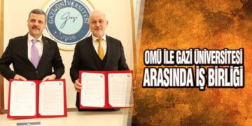 OMÜ İle Gazi Üniversitesi Arasında İş Birliği