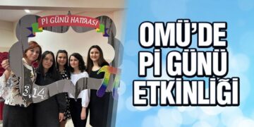 OMÜ’de Pi Günü Etkinliği