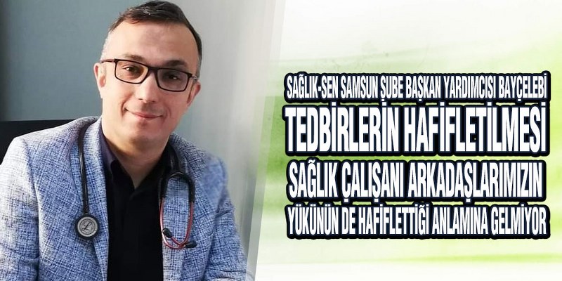 Bayçelebi, ‘14 Mart Tıp Bayramı’nın bayram havasında geçmesi için umutluyuz’