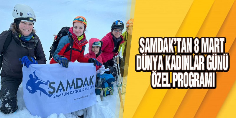 SAMDAK’tan 8 Mart Dünya Kadınlar Günü Özel Programı