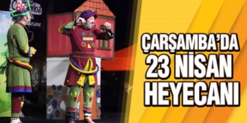Çarşamba’da 23 Nisan Heyecanı
