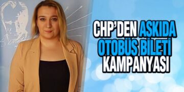 CHP’den Üniversiteliler İçin Askıda Otobüs Bileti Kampanyası