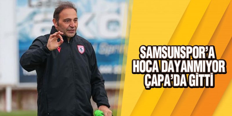 Samsunspor Çapa İle Yolları Ayırdı