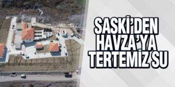 SASKİ’den Havza’ya tertemiz su