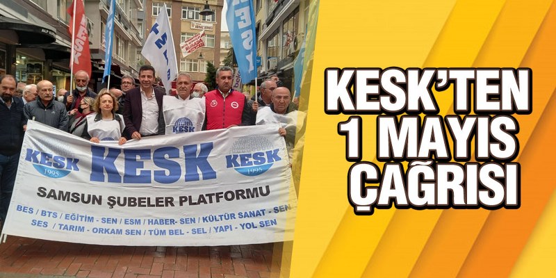 KESK’ten 1 Mayıs Çağrısı