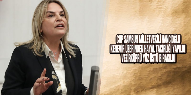 Hancıoğlu’ndan İktidara ‘Verdiğiniz Sözleri Tutun’ Çağrısı