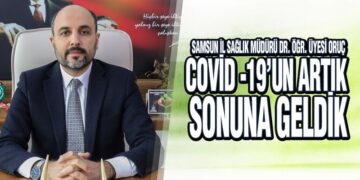 İl Sağlık Müdürü Oruç: ‘COVİD -19’un Artık Sonuna Geldik’