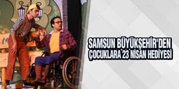 Samsun Büyükşehir’den Çocuklara 23 Nisan Hediyesi