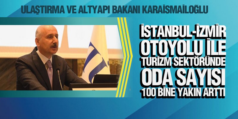 Bakan Karaismailoğlu, ‘Ulaşım Bütün Sektörlerin Dinamosudur’