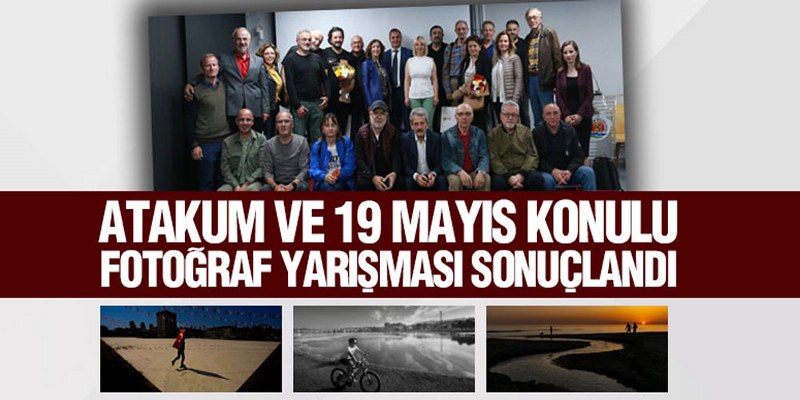 ‘Atakum Ve 19 Mayıs’ Konulu Fotoğraf Yarışması Sonuçlandı