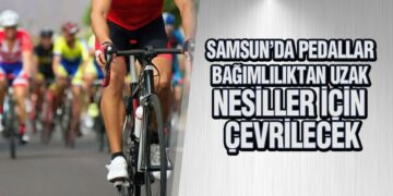 Samsun’da Pedallar Bağımlılıktan Uzak Nesiller İçin Çevrilecek