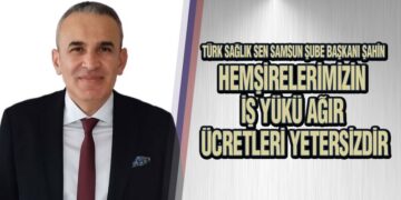 Şahin’den Hemşireler Haftası Açıklaması