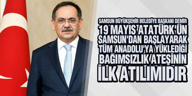 Başkan Demir’den 19 Mayıs Mesajı