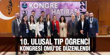 10. Ulusal Tıp Öğrenci Kongresi OMÜ’de Düzenlendi