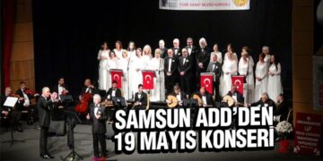 Samsun ADD’den 19 Mayıs Konseri