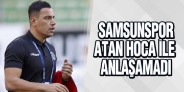 Samsunspor, Atan İle Anlaşamadı