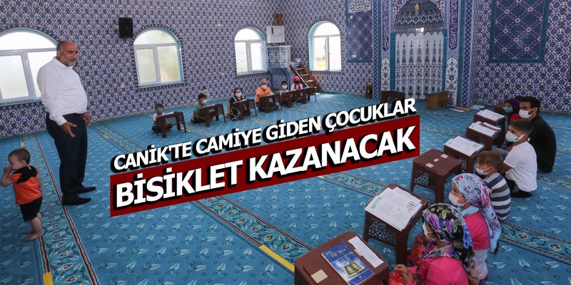 Canik Belediyesi camiye giden çocuklara bisiklet hediye ediyor