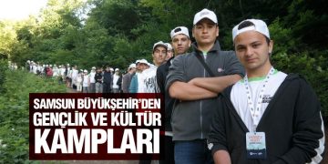 Samsun Büyükşehir’den Gençlik Ve Kültür Kampları