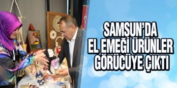 Samsun’da El Emeği Ürünler Görücüye Çıktı