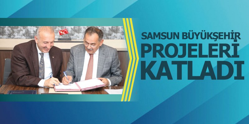 Samsun Büyükşehir Projeleri Katladı