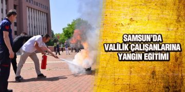 Samsun’da Valilik Çalışanlarına Yangın Eğitimi