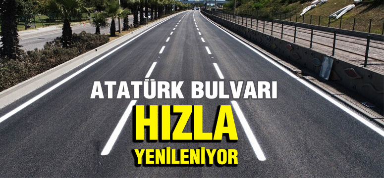 Atatürk Bulvarı Hızla Yenileniyor