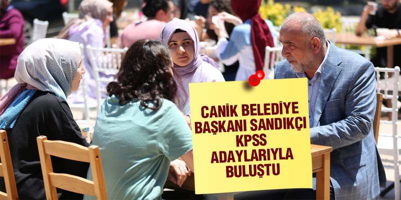 Başkan Sandıkçı KPSS Adaylarıyla Buluştu