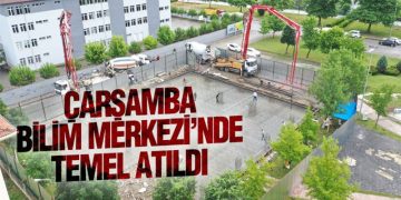 Çarşamba Bilim Merkezi’nde Temel Atıldı