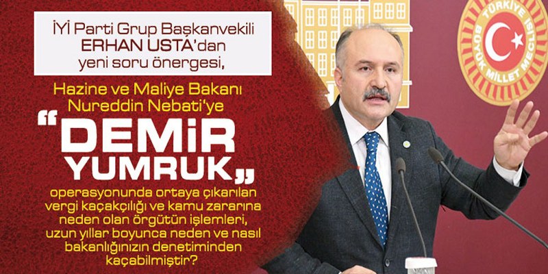 Usta Demir Yumruk Operasyonunu Sordu