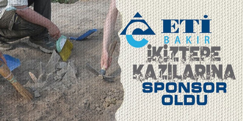 Eti Bakır, İkiztepe kazılarına sponsor oldu
