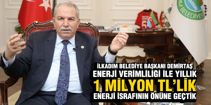 İlkadım Belediyesi’nden Enerji Tasarrufu İçin Öncü Bir Adım Daha