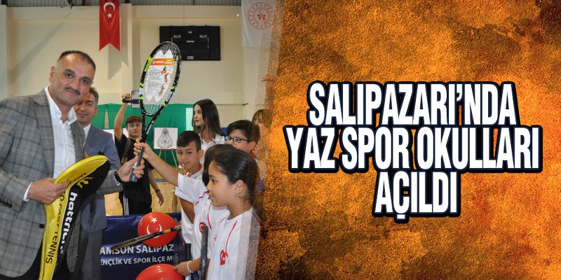 Salıpazarı’nda Yaz Spor Okulları Açıldı