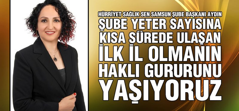 Hürriyet Sağlık Sen Samsun Şubesi Kuruldu