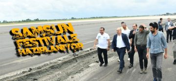 Samsun Festivale Hazırlanıyor