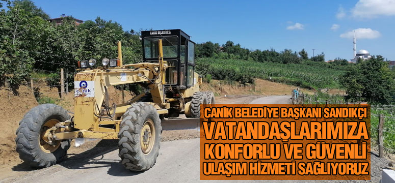 Canik’te Yol Çalışmaları Sürüyor