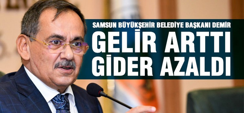 Başkan Demir, ‘Gelir Arttı, Gider Azaldı’