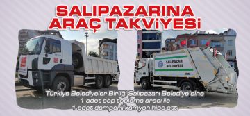 Salıpazarı Belediyesi’ne Araç Takviyesi 