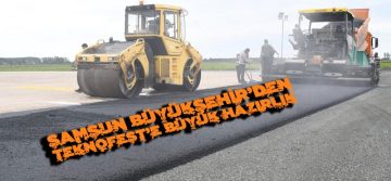 Samsun Büyükşehir’den TEKNOFEST’e Büyük Hazırlık