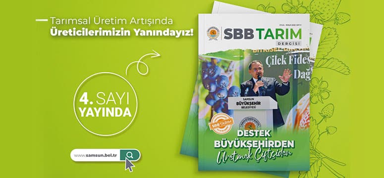 SBB Tarım Dergisi’nin 4. sayısı yayınlandı
