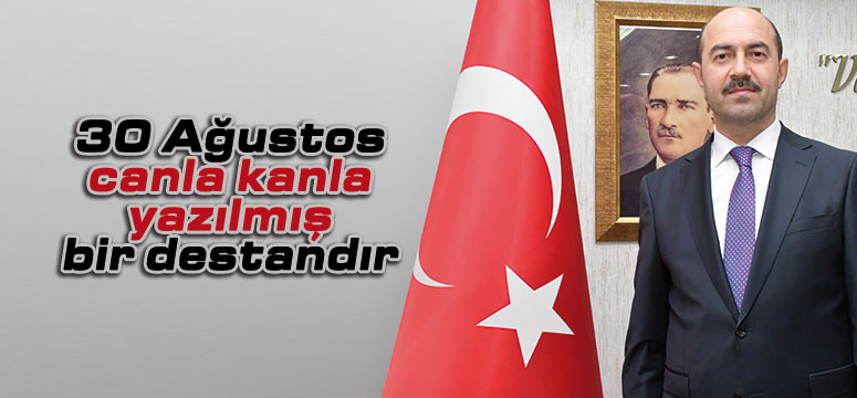 Başkan Kılıç’tan 30 Ağustos mesajı