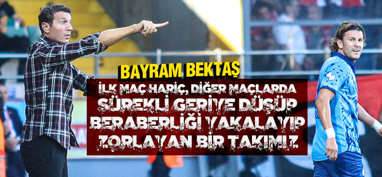Bektaş’tan Rizespor Maçı Sonrası Açıklama